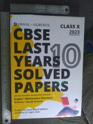 Oswal - Gurukul Last Years 10 Solved Papers for CBSE Class 10 Exam 2023